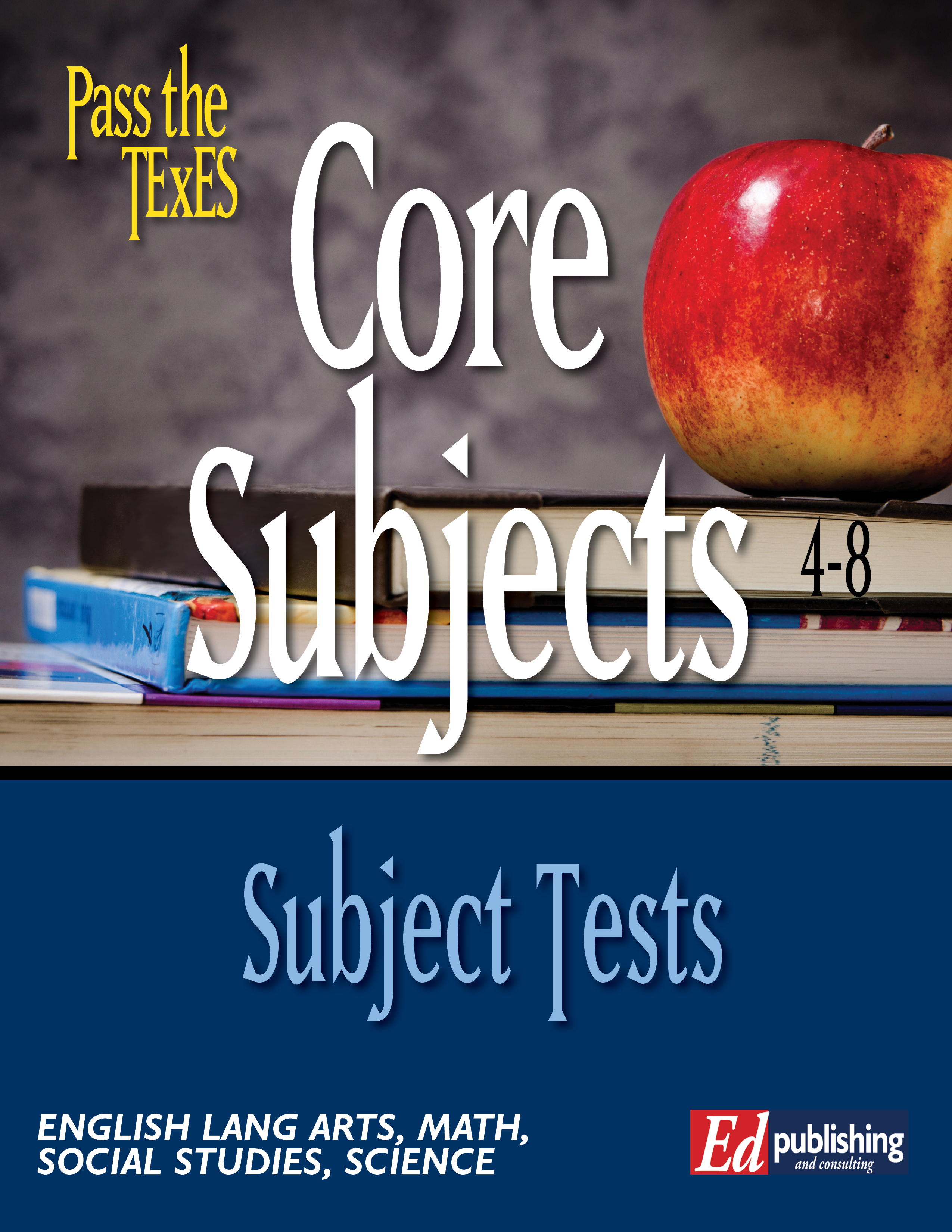 Core Subjects 4-8 INDIVIDUAL SUBJECTS [DOWNLOADABLE EBOOK ]